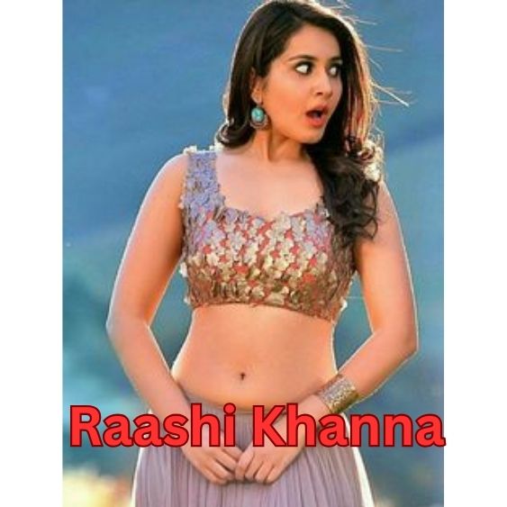 Raashi Khanna